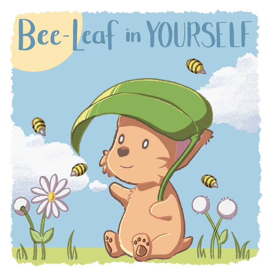 Beeleaf in yourself!