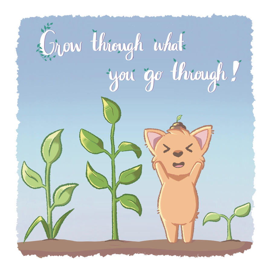 Grow Through What You Go Through